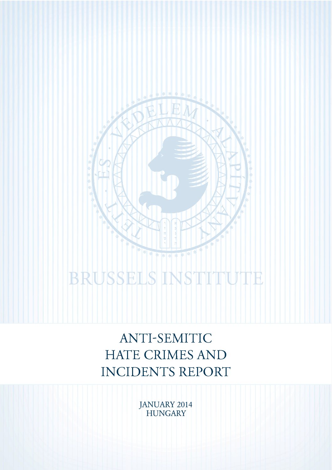 Antisemitic Hate Crimes And Incidents Report January 2014