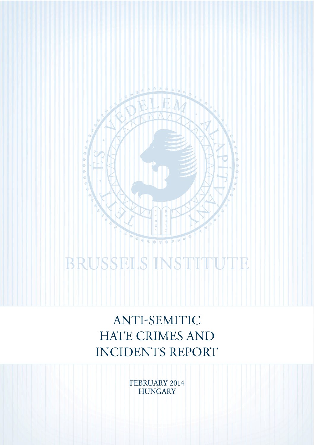 Antisemitic Hate Crimes And Incidents Report February 2014
