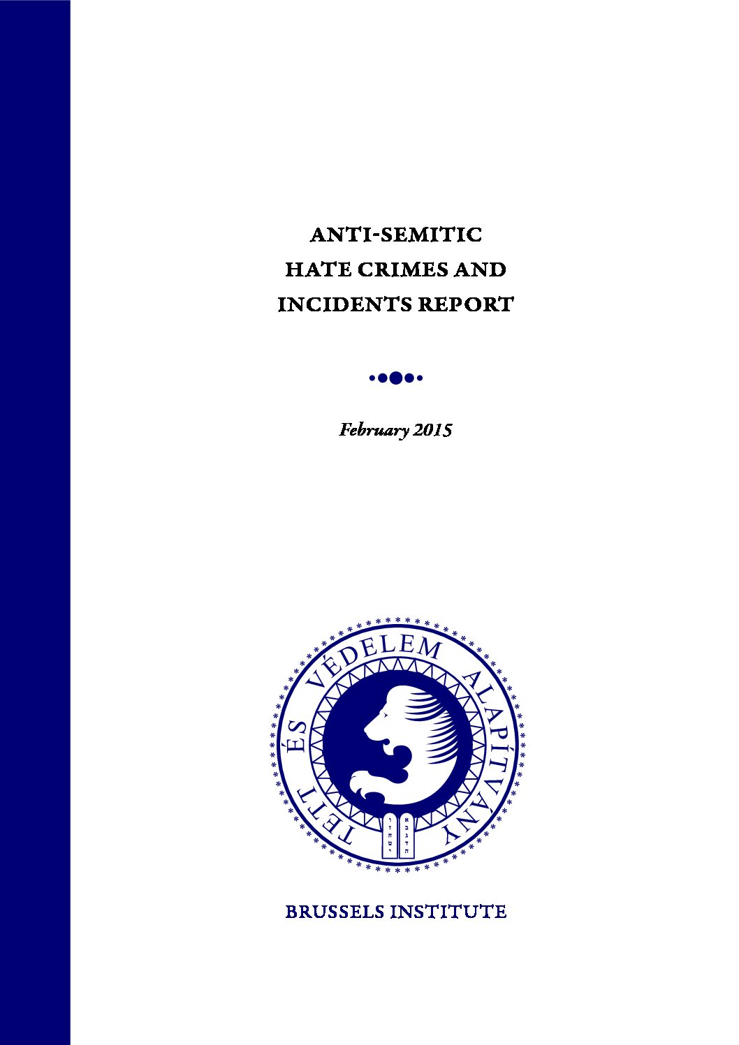 Antisemitic Hate Crimes And Incidents Report February 2015