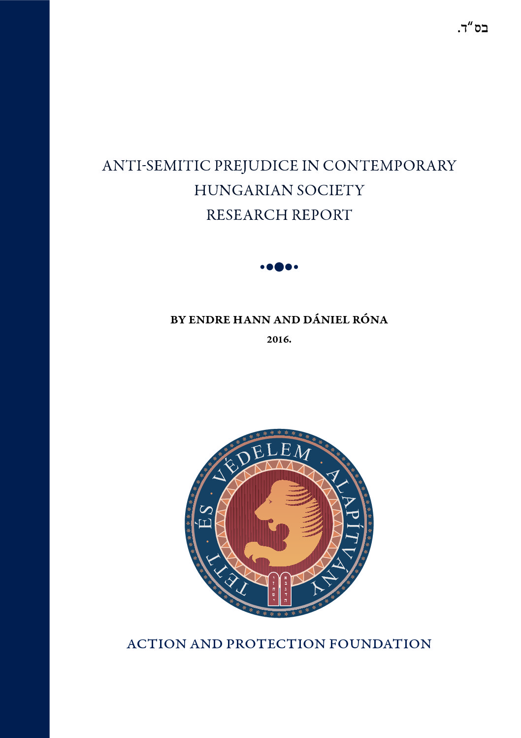 Antisemitic Prejudice In Contemporary Hungarian Society Research Report – 2015