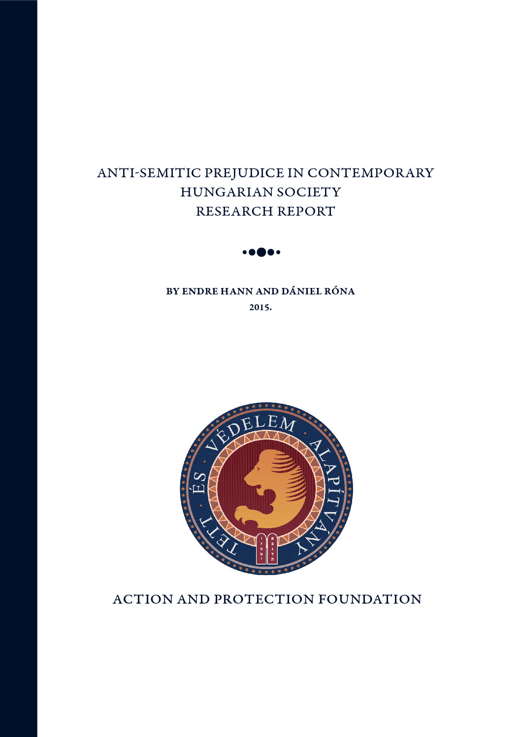 Antisemitic Prejudice In Contemporary Hungarian Society Research Report – 2014