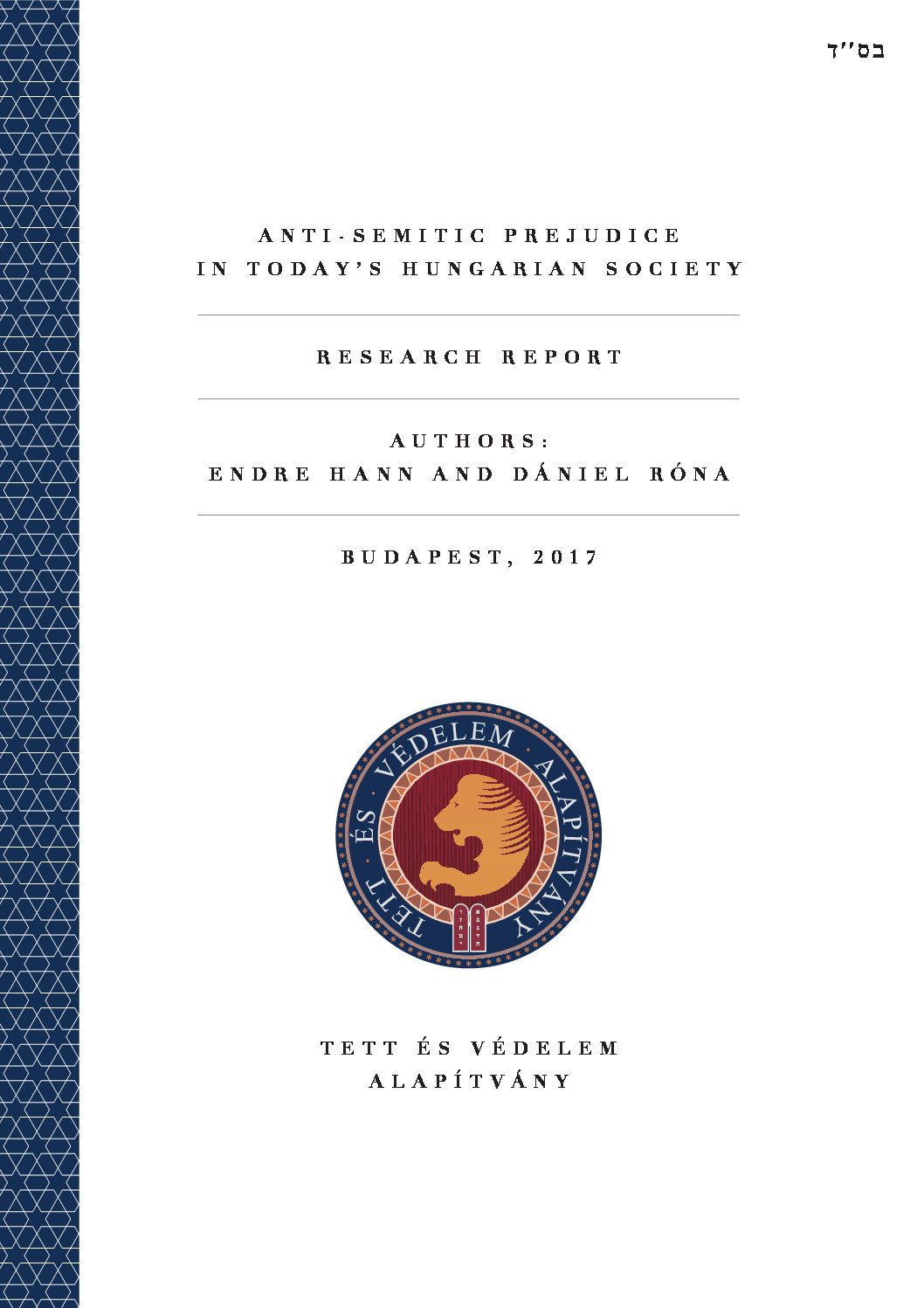 Antisemitic Prejudice In Contemporary Hungarian Society Research Report – 2016